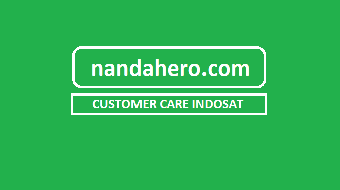 Customer Care Indosat Ooredoo Terbaru 2019