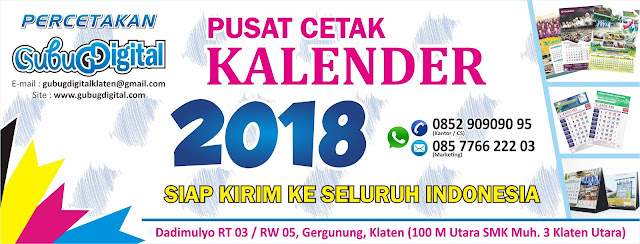 Cetak Kalender 2018 Klaten, Boyolali, Solo, Jogja, Semarang, Surabaya, Jakarta, Balikpapan, Palangkaraya, Makasar, Gorontalo, Papua, Batam, Medan, Desain Kalender 2018