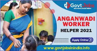 UP Anganwadi Worker, Helper 2021