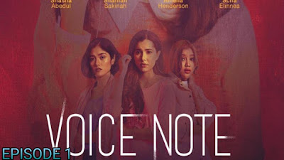 Tonton Drama Voice Note Episod 1