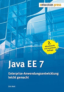 Java EE 7. Enterprise-Anwendungsentwicklung leicht gemacht (2. Aufl.)