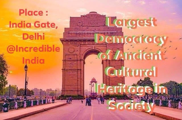 Largest Democracy of Ancient Cultural Heritage in Society