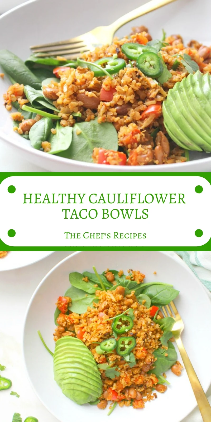 HEALTHY CAULIFLOWER TACO BOWLS