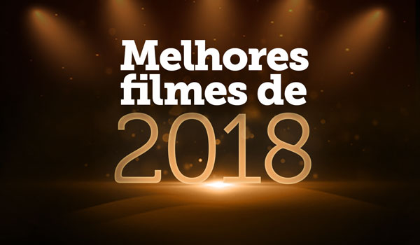 Melhores Filmes de 2018