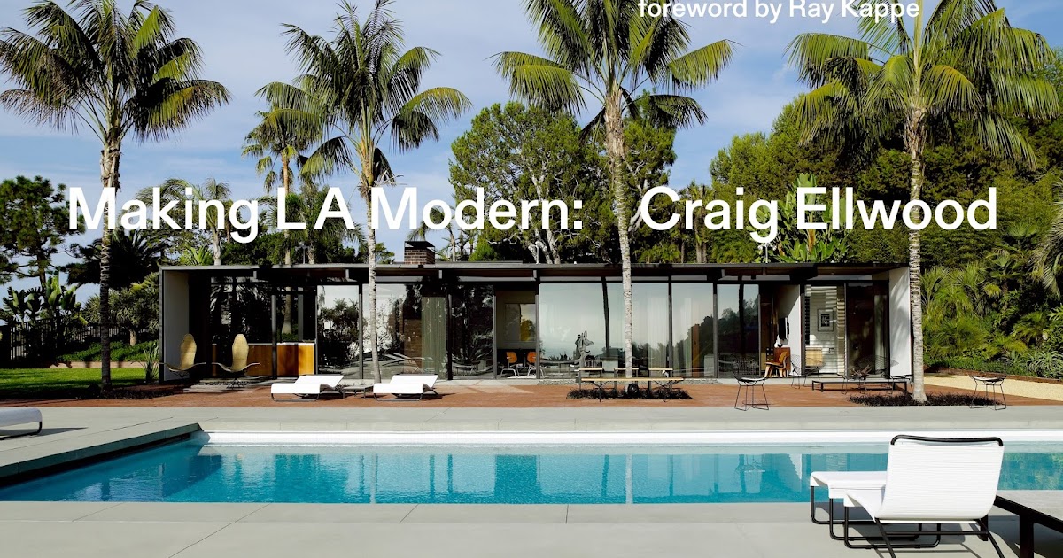 Making LA Modern Craig Ellwood Myth Man Designer Epub-Ebook