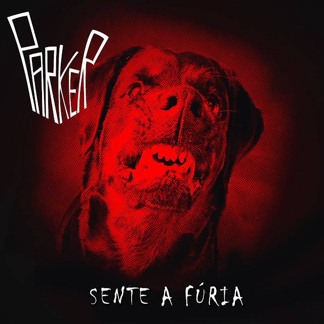 Parker - Sente A Fúria (EP 2012)