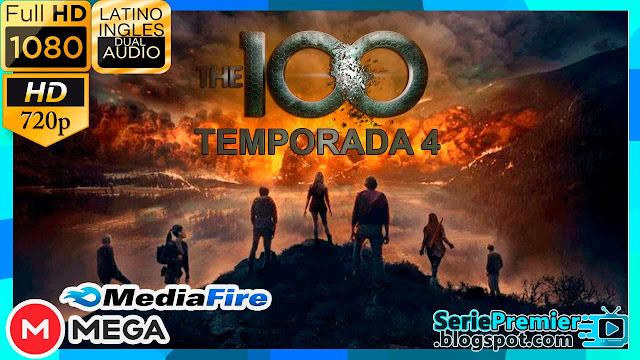 Descargar Cuarta Temporada de Los 100 HD  2019 | Español Latino | MEGA | MEDIFIRE