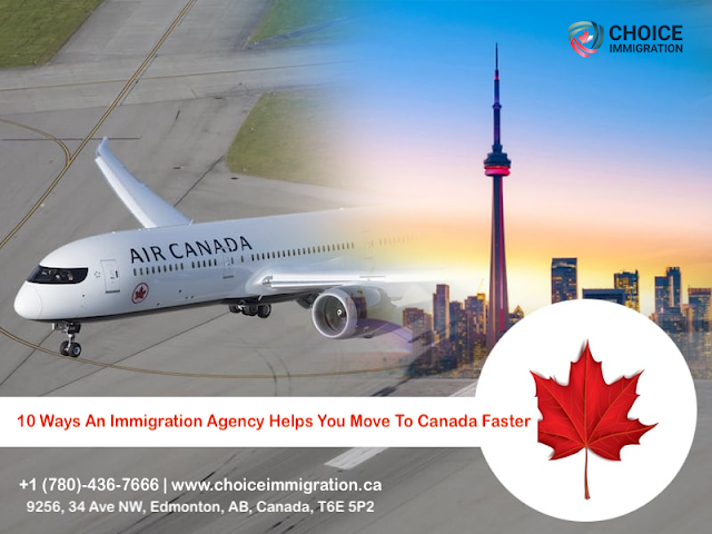 10 Ways An Immigration Agency Helps You Move To Canada Faster