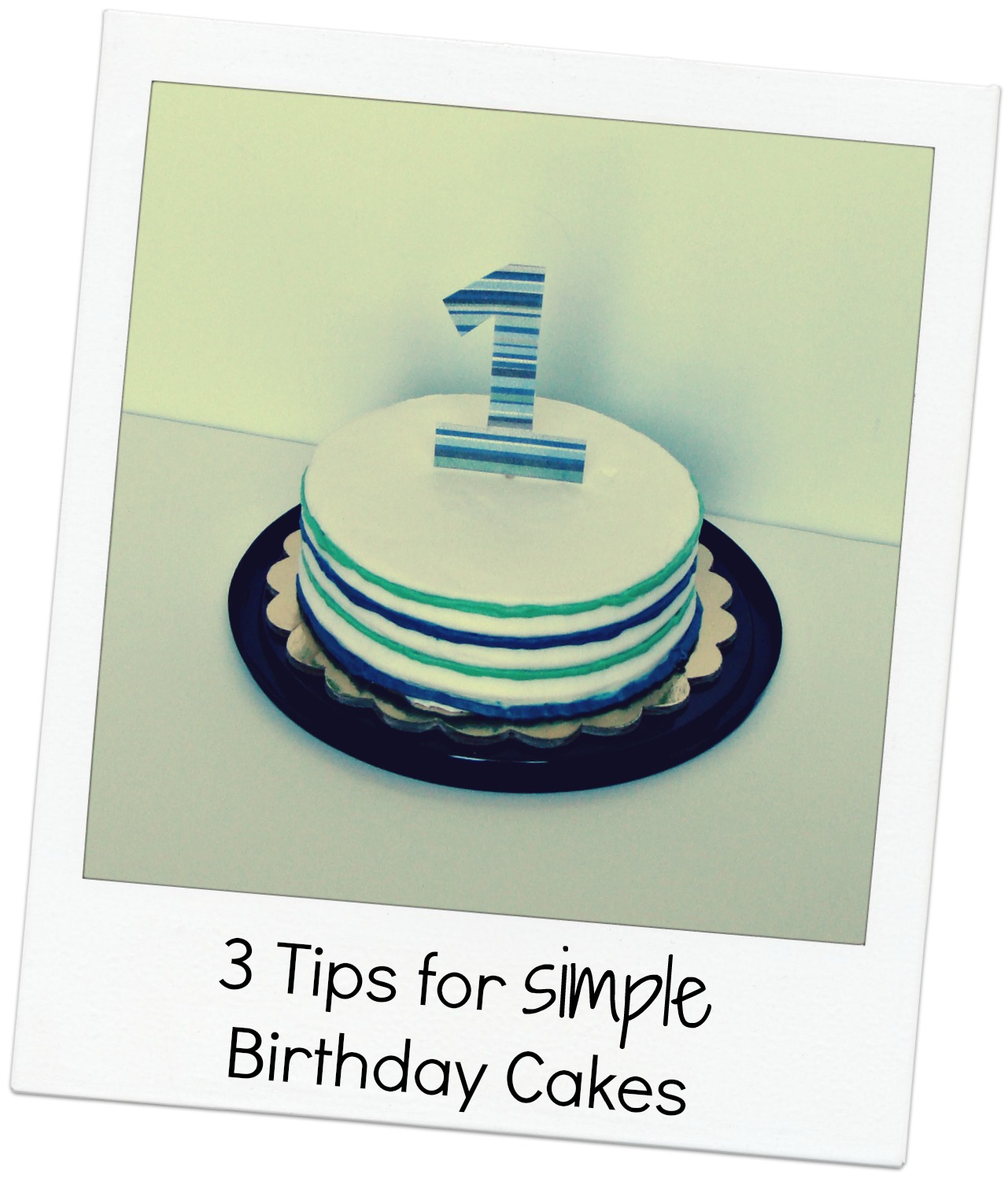 Cute Simple Birthday Cake Ideas | Bits of Everything