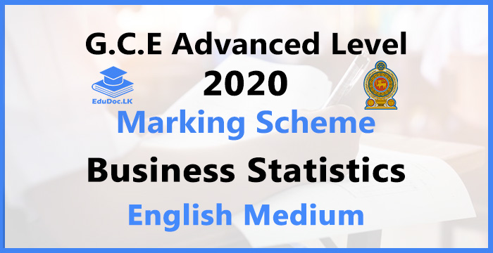 2020 A/L Business Statistics Marking Scheme | English Medium