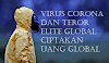 Virus Corona dan Teror Elite Global Ciptakan Uang Global