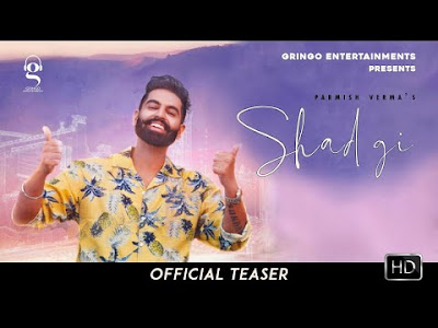 Shadgi Lyrics Parmish Verma