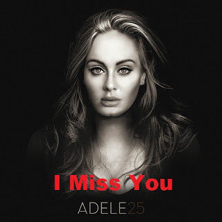 I Miss You - Adele