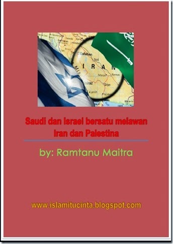 Saudi dan Israel bersatu melawan Iran dan Palestina