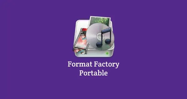 Download portable format factory terbaru