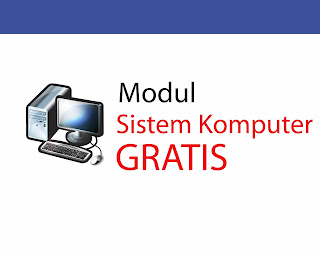 Modul Sistem Komputer Materi Lengkap Terbaru