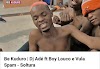 Dj Adé ft Boy Louco e Vula Spam - Soltura