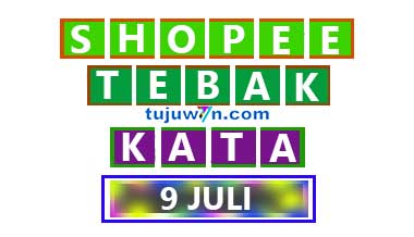 tantangan harian shopee tebak kata 9 juli 2022