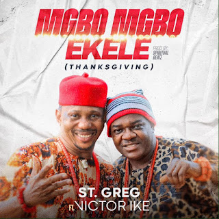 MGBOMGBO EKELE (Thanksgiving)