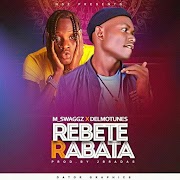 [MUSIC]Rebete Rabata M Swaggs × Delmotunes
