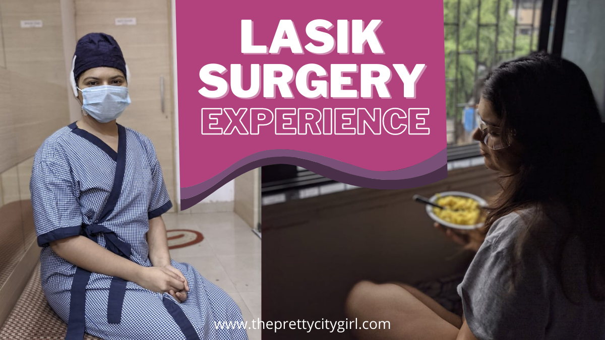 lasik surgery experience india