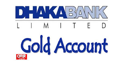 Dhaka Bank Gold Account