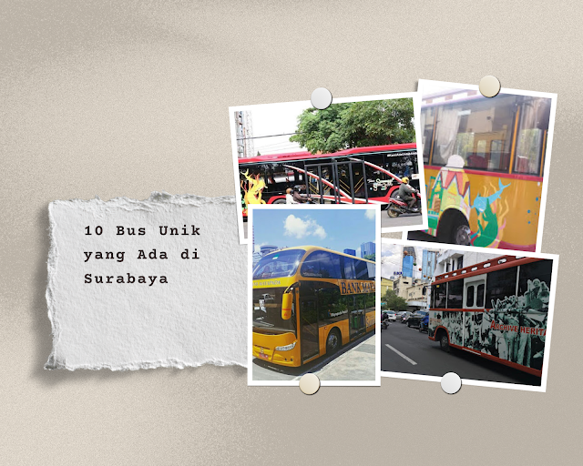 10 Bus Unik yang Ada di Surabaya