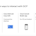 Berinteraksi dengan Google Cloud Platfrom (GCP)