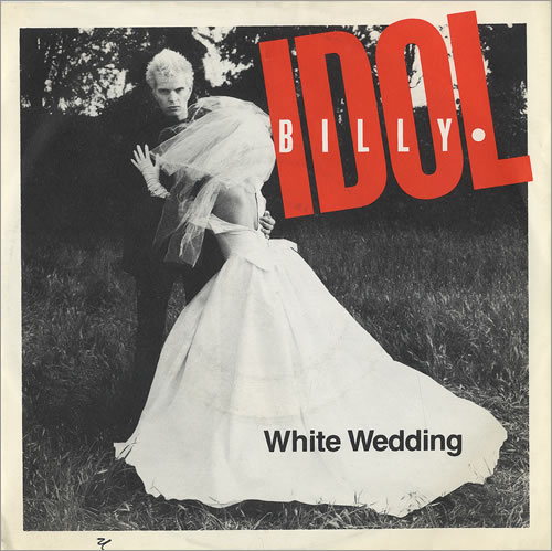 White Wedding - Billy Idol. (Click here to go to YouTube to watch it -- some