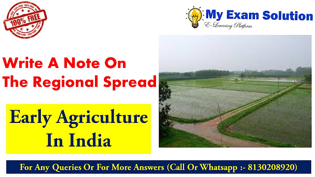 history of agriculture in india pdf, history of agriculture in india ppt, the cultivation of early india was based on which cultivation, ancient india agriculture facts, the indus agriculture mainly based on which crops, agriculture was first developed in which region of india, ancient agricultural practices, agriculture in india before independence