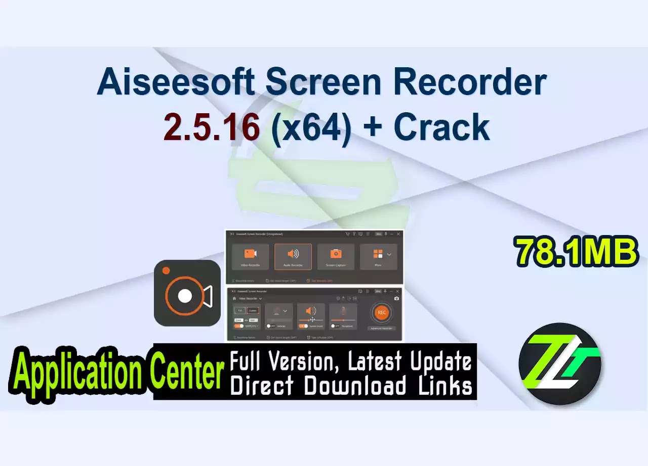 Aiseesoft Screen Recorder 2.5.16 (x64) + Crack