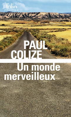 Un monde merveilleux. Paul Colize