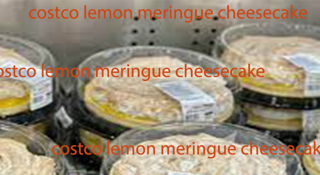 costco lemon meringue cheesecake