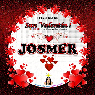 Feliz Día de San Valentín - Nombre Josmer