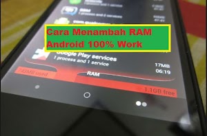 Cara Menambah RAM Android 100% Work Terbaru