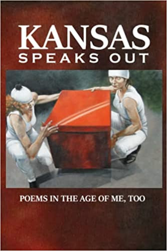 La Bloga: _Kansas Speaks Out: Poems in the Age of Me, Too_