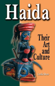 Haida, Revised Edition: Their Art & Culture