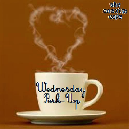 Wednesday Perk Up 11 17 October