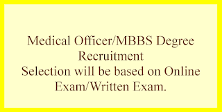 Medical Officer/MBBS Degree Recruitment