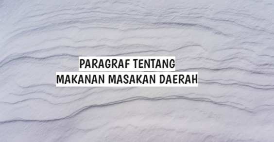 paragraf masakan daerah