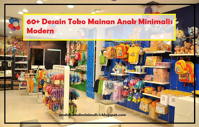 Desain Toko Mainan Anak Minimalis Modern