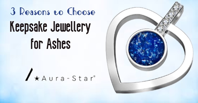 3 Reasons to Choose Keepsake Jewellery for Ashes