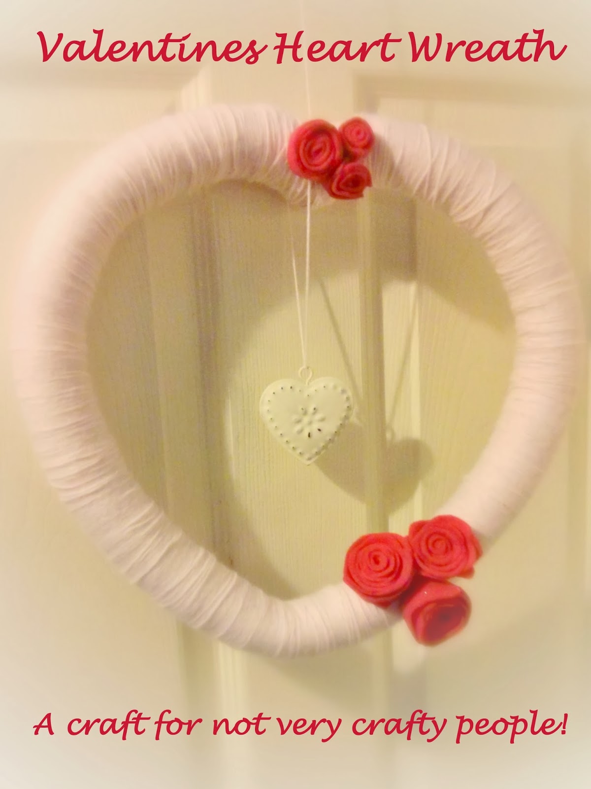 Valentines Heart Wreath Tutorial, a craft for not very crafty people!