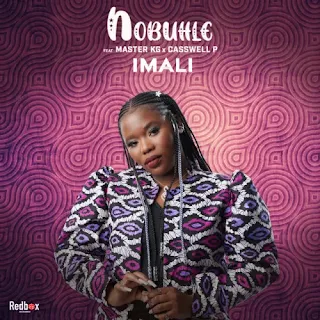 Nobuhle - Imali (feat. Master KG & Casswell P) (Amapiano)