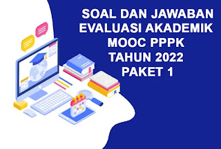 soal-dan-jawaban-evaluasi-akademik-mooc-pppk-tahun-2022-paket-1