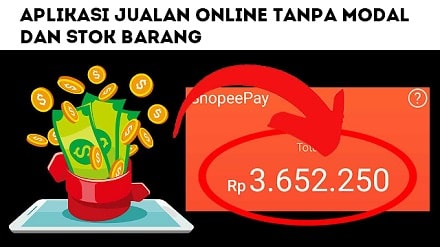 Aplikasi Jualan Online Tanpa Modal dan Stok Barang