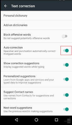 How to turn off auto correction on Android Nougat 