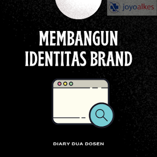 Cara Membangun Identitas Brand