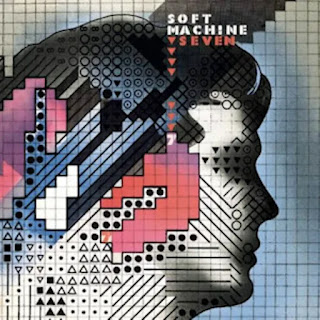 Soft Machine ‎ "Seven" 1974 UK Prog Jazz Rock Fusion  (100 Greatest Fusion Albums) Canterbury Scene