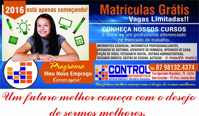  QUER ENTRAR AGORA MESMO NO MERCADO DE TRABALHO? MATRICULE-SE NA CONTROL INFORMÁTICA